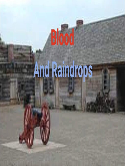Title details for Blood and Raindrops by Heidi K. Smith - Available